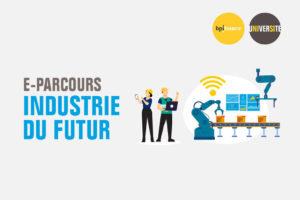 E-parcours Industrie du Futur : engagez votre transformation !