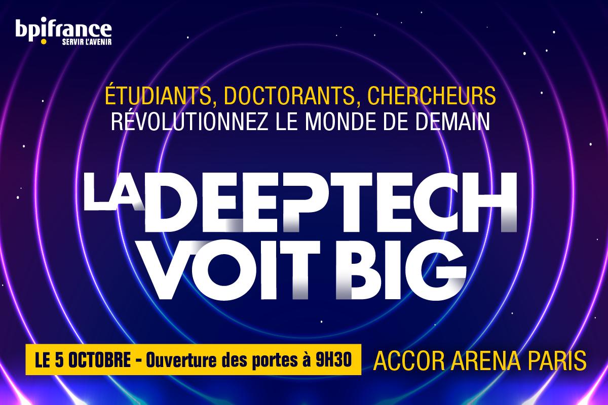 La Deeptech voit BIG revient le 5 octobre prochain
