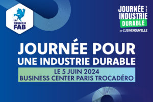 La French Fab vous invite à la Journée pour une Industrie Durable le 5 juin