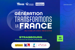 Génération Transformons la France vous donne RDV le 11 juin à Strasbourg
