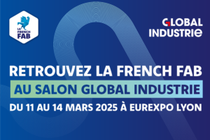 Global Industrie : La French Fab participera à la 7e édition