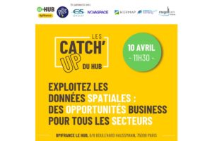 « Exploitez les données spatiales : des opportunités business », un événement Bpifrance Le Lab