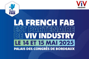 Salon ViV Industry : l’usine du futur se construit à Bordeaux