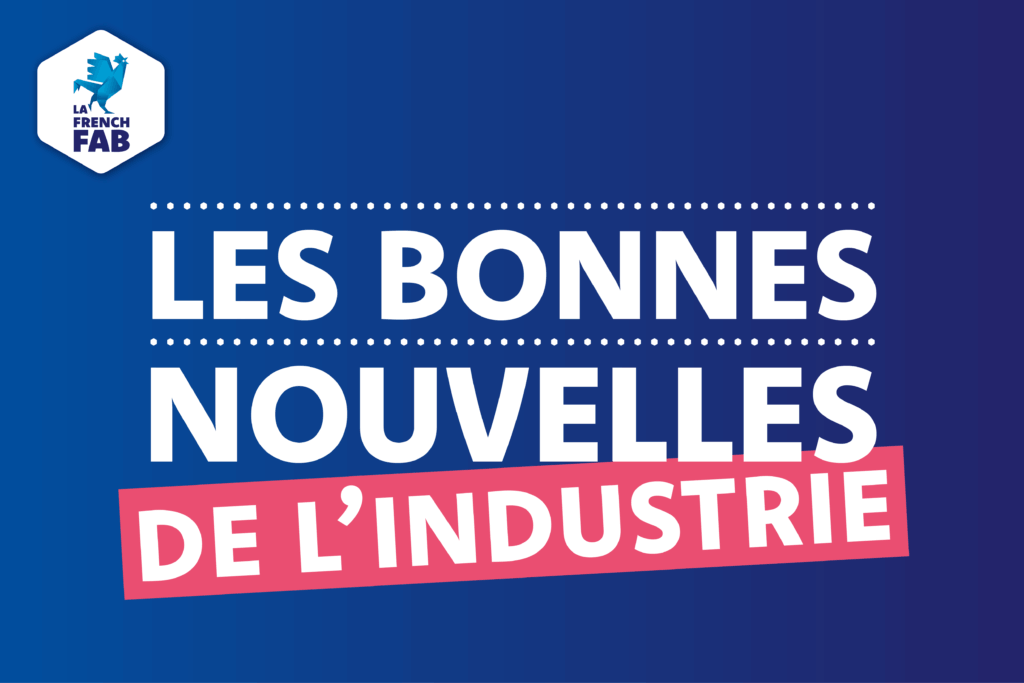 Les bonnes nouvelles de l’industrie