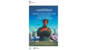 Semaine de l’industrie : 5 choses à savoir sur ce temps fort