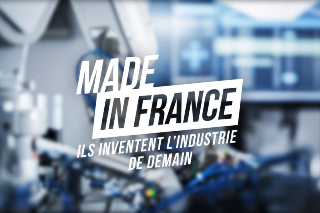 « Made in France : ils inventent l’industrie de demain » : un programme TV inédit sur le secteur
