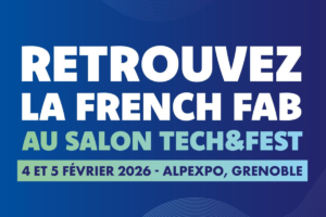 tech&fest 2026 à Grenoble Alpexpo : l’innovation française en fête les 4 et 5 février