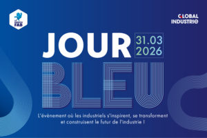 Jour Bleu : l’industrie française voit la vie en bleu à Global Industrie